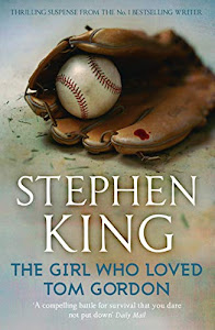 The Girl Who Loved Tom Gordon (English Edition)