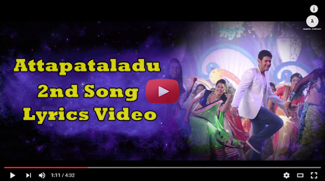 Attapataladu 2nd Song Lyrical Video | Brahmotsavam | Mahesh Babu & Kajal Aggarwal