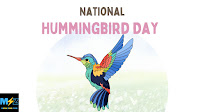 National Hummingbird Day 2022 - HD Images and Wallpaper