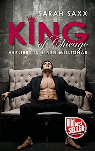 KING of Chicago: Verliebt in einen Millionär (KINGs of Hearts 1)