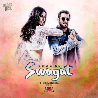 Swag Se Swagat Remix - DJ Nikhil Kolkata