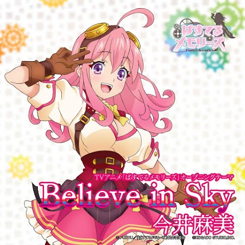 Pastel Memories OP FULL - "Believe in Sky" Asami Imai