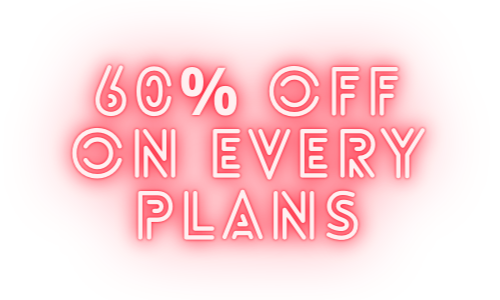 60% Off On Every Plans