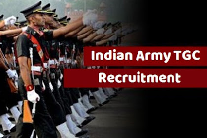 Indian Army TGC Recruitment 2021 Apply for 40 Vacanc