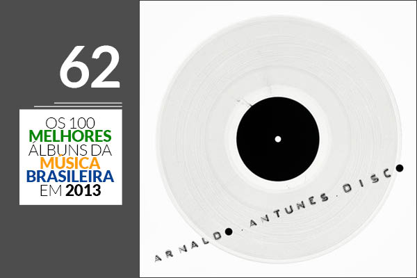 Arnaldo Antunes - Disco