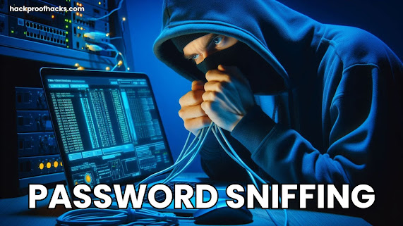 password sniffing [hackproofhacks]