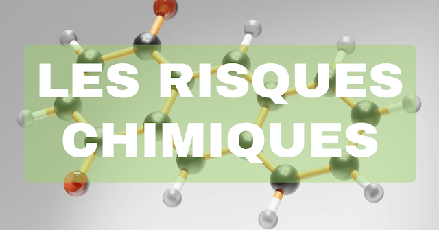 Risques Chimiques Ce Qu'il Faut Retenir
