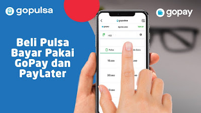 Cara Beli Pulsa Pakai GoPay dan PayLater di Aplikasi GoJek