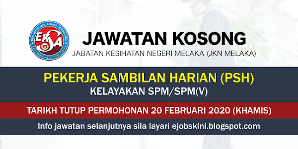 Jawatan Kosong JKN Melaka Februari 2020