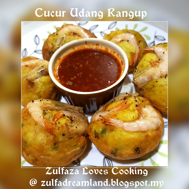 ZULFAZA LOVES COOKING: CUCUR UDANG RANGUP