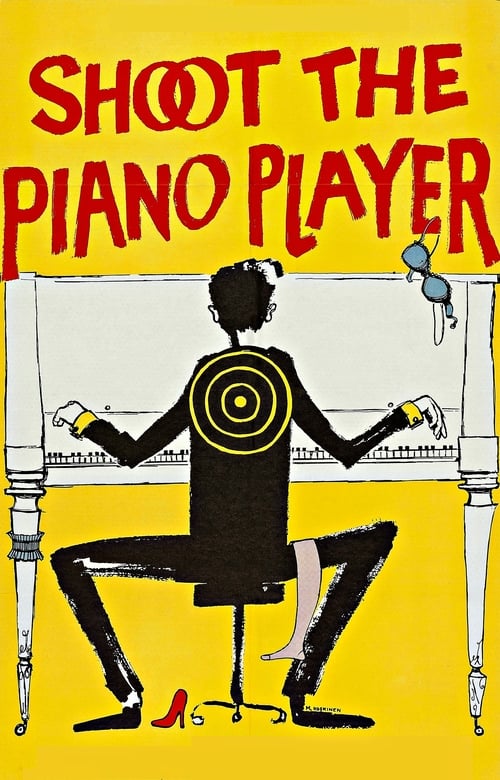 [HD] Schießen Sie auf den Pianisten 1960 Ganzer Film Deutsch Download