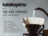 lowongan kerja full time barista katakopimu surabaya