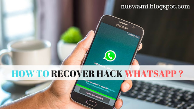 Hack Whatsapp ko Recover kaise kre (important tips) ?