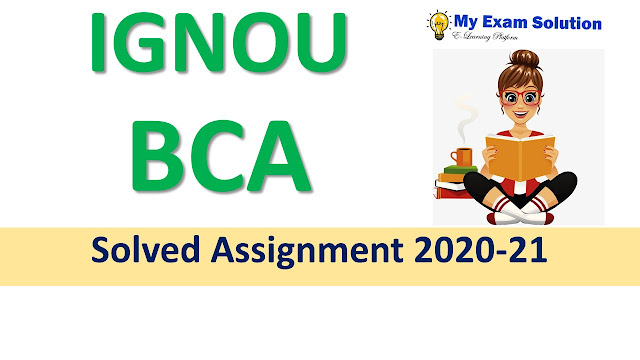 IGNOU BCA Solved Assignment 2020-21