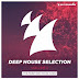 Armada Deep House Selection, Vol. 5 