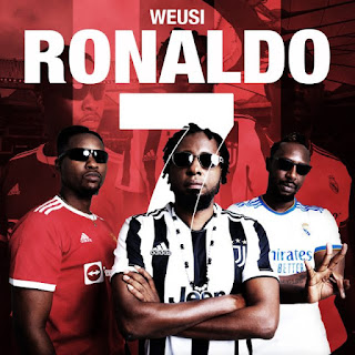 AUDIO | WEUSI – RONALDO (Mp3 Download)