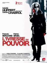 L'ivresse du pouvoir 2006 Film Complet en Francais