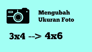 Cara Mengubah Ukuran Foto 4x6 Via Online Tanpa Photoshop