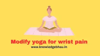 Modify yoga for wrist pain