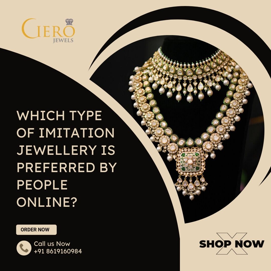 Which Type Of Imitation Jewellery Is Preferred By People Online?