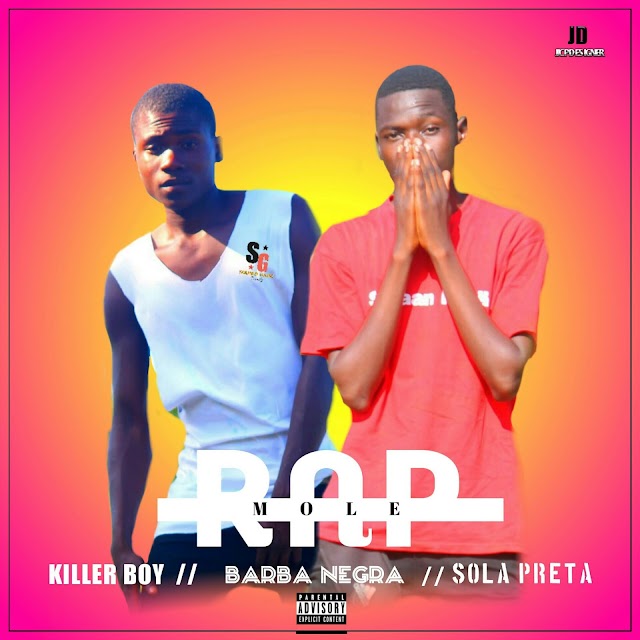 Sola Preta feat Killer Boy & Barba Negra--Rap Mole [♪Goro Music♪]