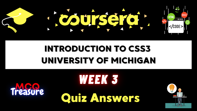 Introduction to CSS3 Week3 quiz answers University of Michigan