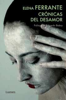 "Crónicas del desamor" - Elena Ferrante