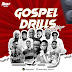 Gospel Drill Mixtape