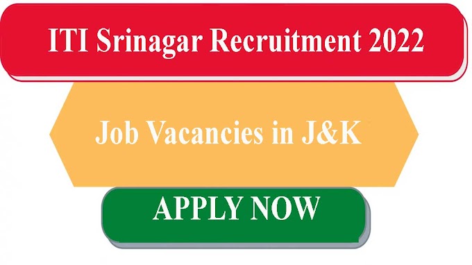 ITI Srinagar Jobs Recruitment 2022: Apply For Various Posts