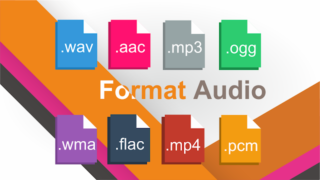 Macam Macam Format File Audio Beserta Kelebihan Dan Kekurangan Nya