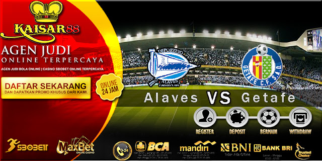 PREDIKSI TEBAK SKOR JITU ALAVES VS GETAFE 28 SEPTEMBER 2018