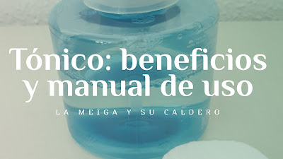 Tónico: beneficios y manual de uso