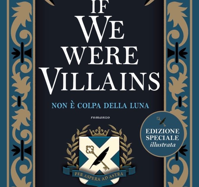 Sweety Reviews  Blog letterario: [Recensione] If we were villains (Non è  colpa della luna), di M.L. Rio