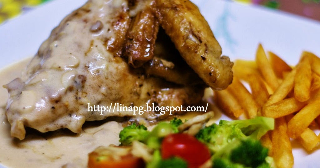 Resepi Ayam Grill Mushroom Sos - TERATAK MUTIARA KASIH