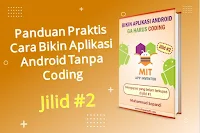 Bikin Aplikasi Android Ga Harus Coding Jilid 2 Diskon 50% Kupon INVENTOR50