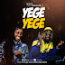 AUDIO | Shelida Ft. Country Boy - YEGE YEGE | Mp3 Download [New Song]