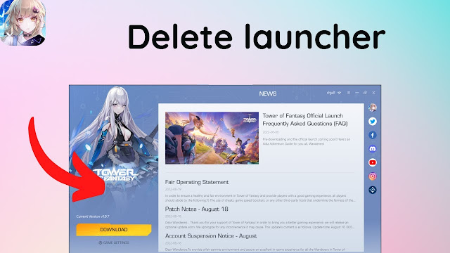 How to Delete Tower of Fantasy Launcher