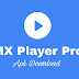 تحميل تطبيق MX Player Pro APK مشغل الفيديو بكل الصيغ إصدار مدفوع مجانا للأندرويد