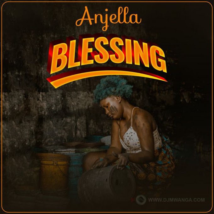 Download Audio : Anjella - Blessing Mp3