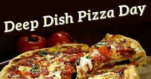 National Deep Dish Pizza Day Wishes Images download