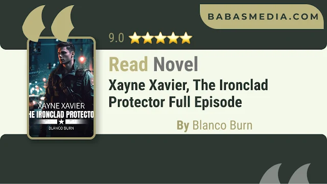 Cover Xayne Xavier, The Ironclad Protector Novel By Blanco Burn
