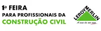 1ª Feira para Profissionais da Construção Civil Leroy Merlin