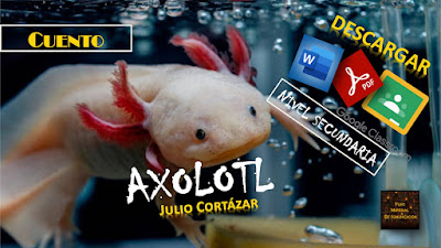 Axolotl: un cuento fantástico para leer con estudiantes de nivel secundaria