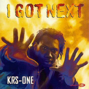 KRS-One I Got Next