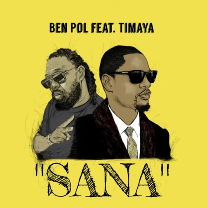 Download Audio : Ben Pol Ft. Timaya - Sana