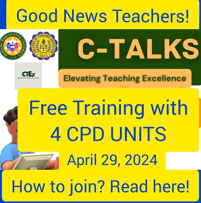 C-Talks: Elevating Teaching Excellence | Free Training with 4 CPD Units | April 29, 2024
