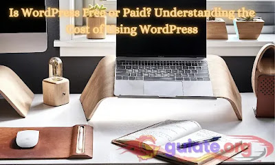 Is WordPress Free or Paid? Understanding the Cost of Using WordPress