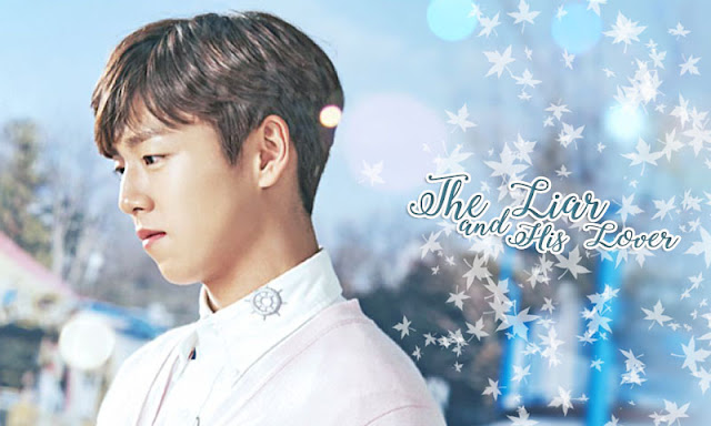 Sinopsis The Liar and His Lover Episode 1-16 (Lengkap 