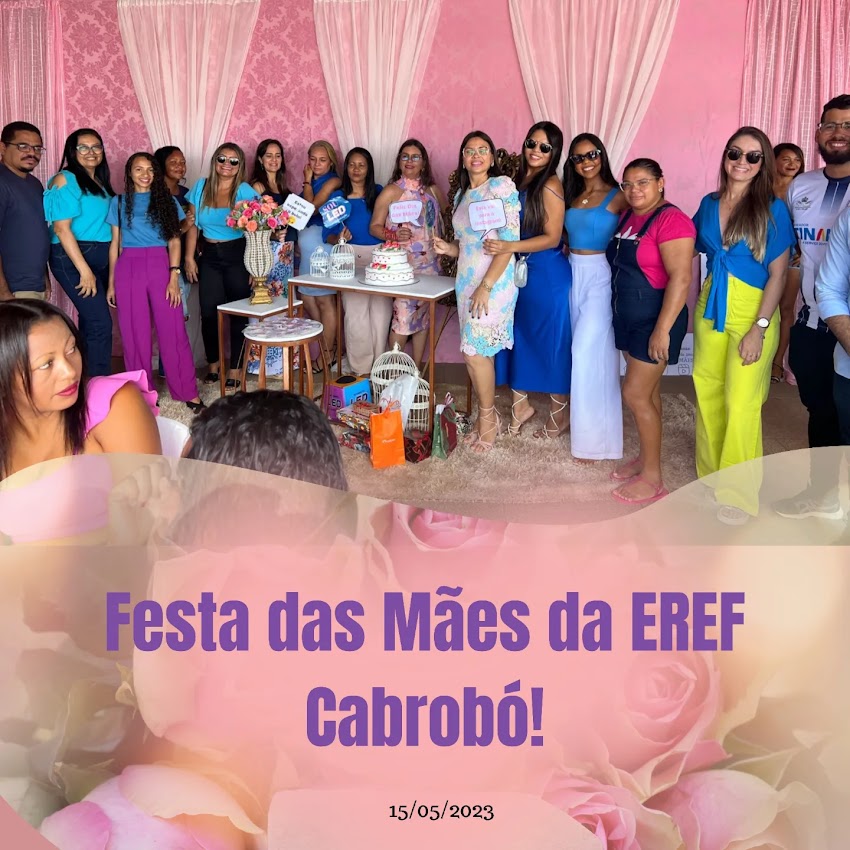 Dia das mães na EREF Evandro Ferreira 