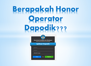 Honor Operator Dapodik Terbaru